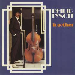 Philip Lynott : Together - Somebody Else's Dream